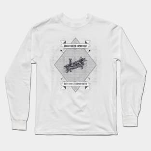 Education Is Important But Fishing Is Importanter Long Sleeve T-Shirt